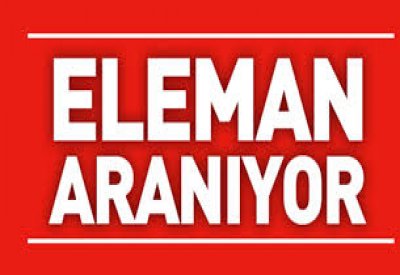 ELEMAN ARANIYOR 